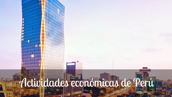 Actividades económicas de Perú