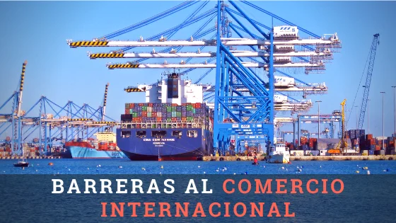 Barreras al comercio internacional