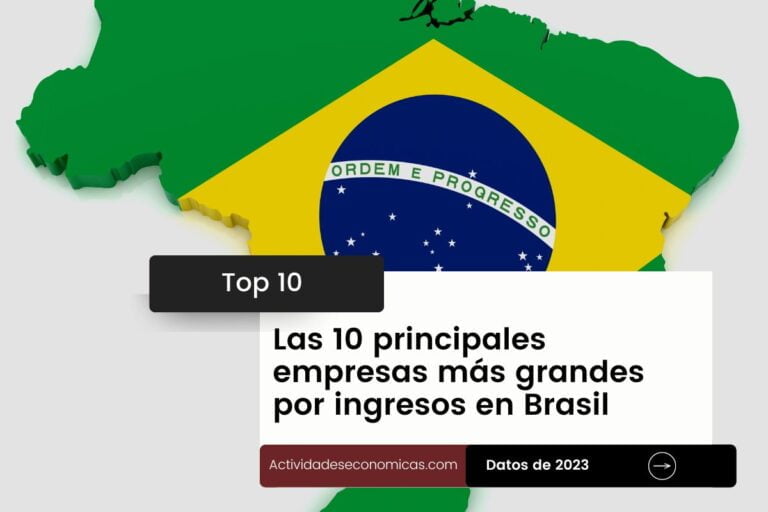 Las 10 principales empresas más grandes por ingresos en Brasil