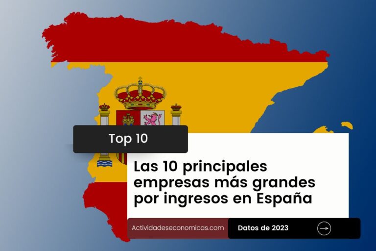 Las 10 principales empresas más grandes por ingresos en España